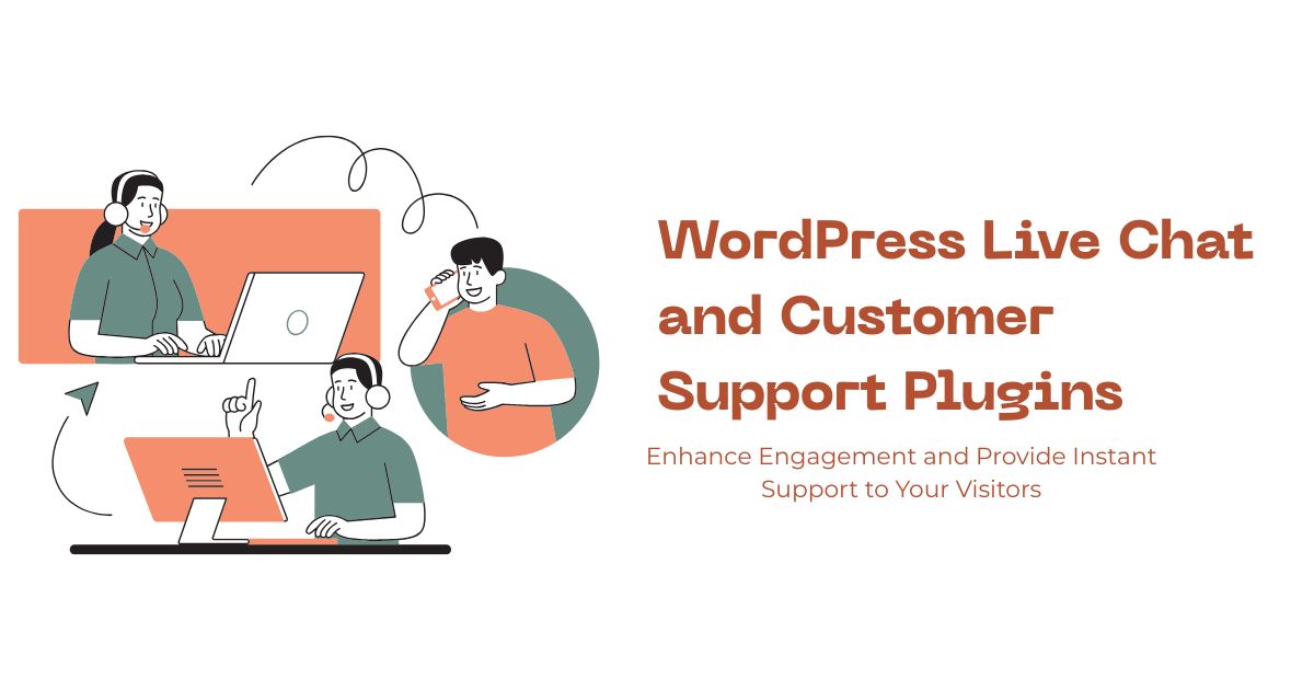 WordPress Live Chat and Customer Support Plugins
