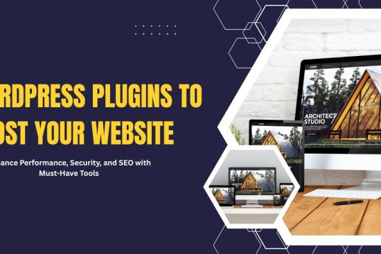 WordPress Plugins to Boost Your Website